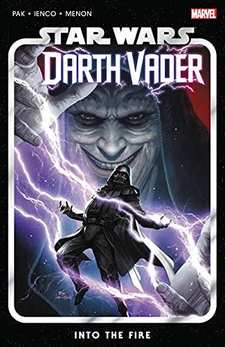 Star Wars: Darth Vader by Greg Pak Vol. 2: Into the Fire (Star Wars (Marvel))