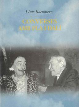 Converses amb Pla i Dalí : localistes cosmopolites (Biografies i Memòries)