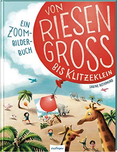 Von riesengroß bis klitzeklein: Ein Zoom-Bilderbuch | Zoom dich vom Wiesenblümchen bis ins Weltall!