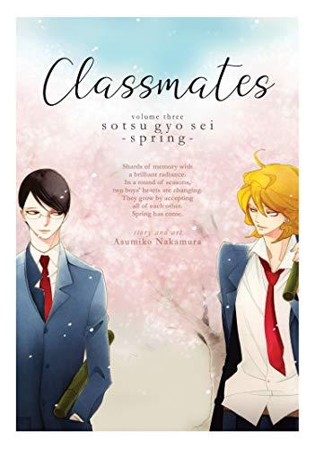 Classmates Vol. 3: Sotsu gyo sei (Spring) (Classmates: Dou Kyu Sei)