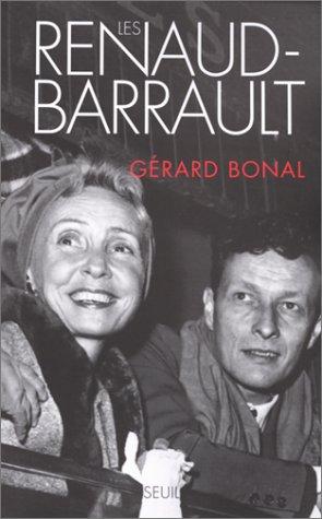 Les Renaud-Barrault : biographie