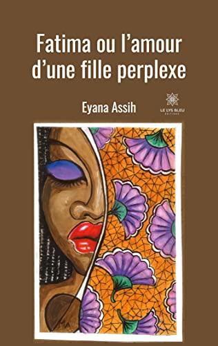 Fatima ou l’amour d’une fille perplexe