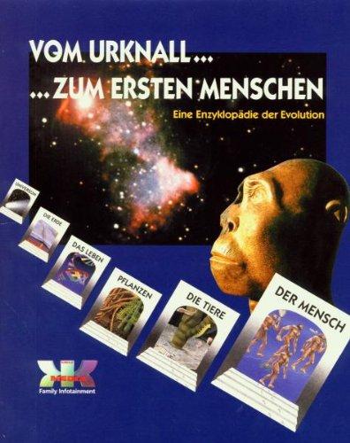 Vom Urknall zum ersten Menschen - Eine Enzyklopädie der Evolution