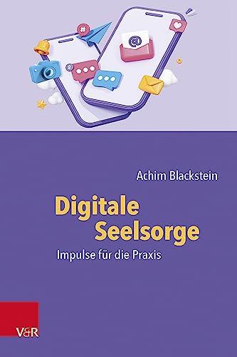 Digitale Seelsorge: Impulse für die Praxis