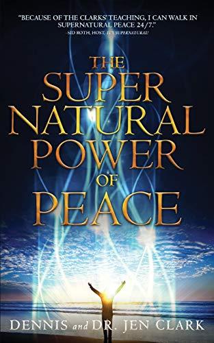 The Supernatural Power of Peace