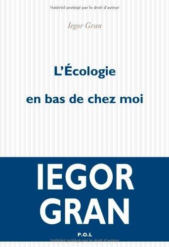 L'écologie en bas de chez moi : récit