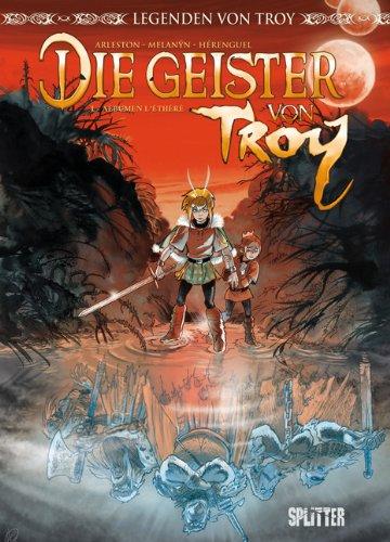 Geister von Troy, Die: Band 1. Albumen, der Geist