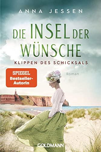 Die Insel der Wünsche - Klippen des Schicksals: Roman (Die Helgoland-Saga, Band 3)