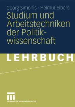 Studium und Arbeitstechniken der Politikwissenschaft