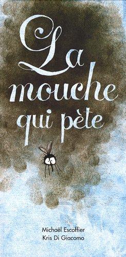 La mouche qui pète