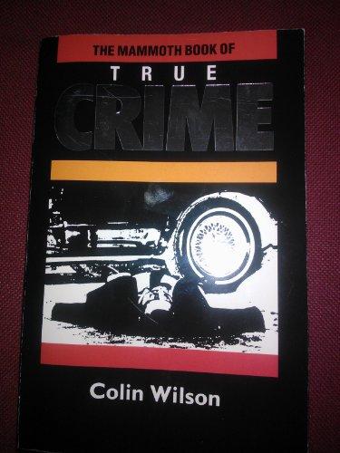 The Mammoth Book of True Crime: new edition (Mammoth Books)