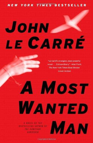 A Most Wanted Man: A Novel