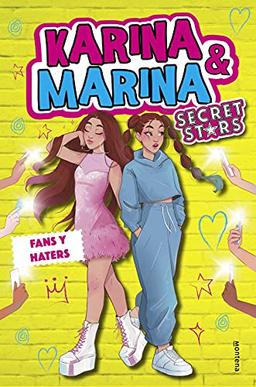 Fans y haters (Karina & Marina Secret Stars 2) (Lo más visto, Band 2)