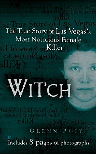 Witch: The True Story of Las Vegas' Most Notorious Female Killer (Berkley True Crime)