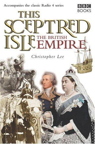 This Sceptred Isle: Empire