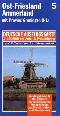 Ost- Friesland, Ammerland 1 : 100 000. Deutsche Ausflugskarte. Blatt 5. Mit Provinz Groningen ( NL).