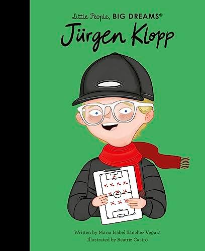 Jürgen Klopp (Little People, BIG DREAMS)