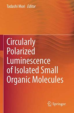 Circularly Polarized Luminescence of Isolated Small Organic Molecules