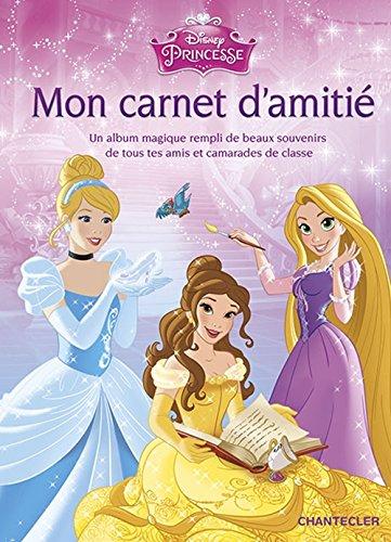 Disney Mon carnet d'amitie Princesse