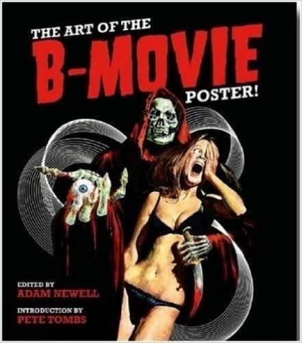 The Art of the B-Movie Poster!