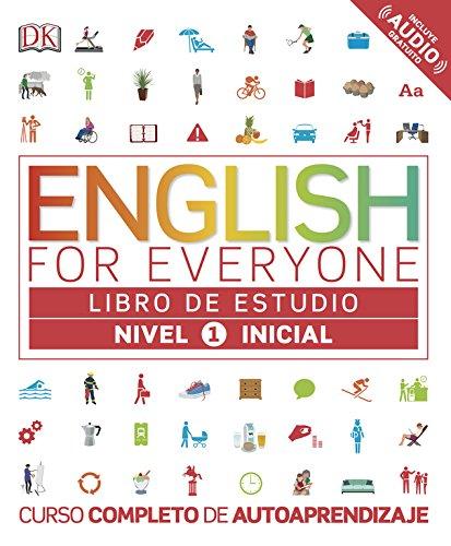 English for Everyone - Libro de estudio (nivel 1 Inicial): Curso completo de autoaprendizaje