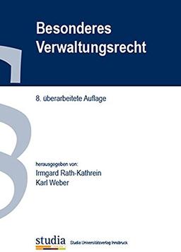 Besonderes Verwaltungsrecht (f. Österreich): 8. Auflage