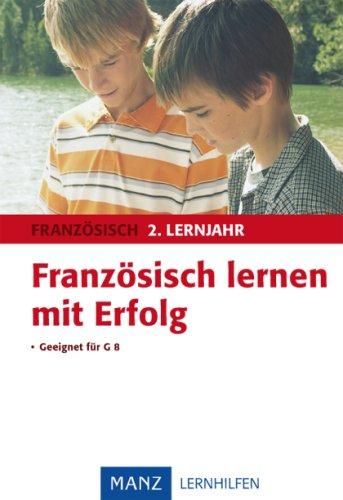 Französisch lernen mit Erfolg 2. Lernjahr: Geeignet für G 8