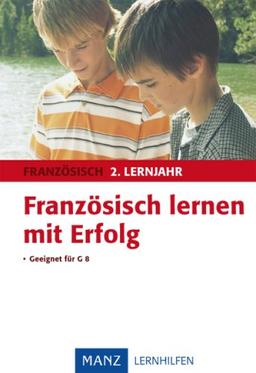 Französisch lernen mit Erfolg 2. Lernjahr: Geeignet für G 8