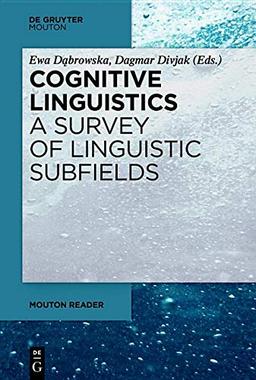 Cognitive Linguistics - A Survey of Linguistic Subfields (Mouton Reader)