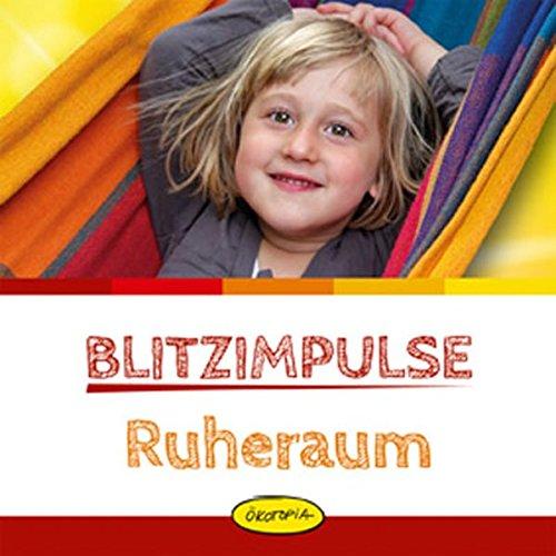 Blitzimpulse Ruheraum