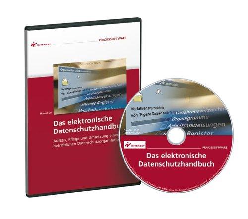 Das elektronische Datenschutzhandbuch, 1 CD-ROM, zur FortsetzungAufbau, Pflege und Umsetzung einer betrieblichen Datenschutzorganisation