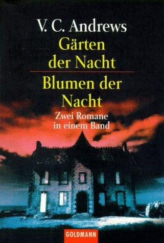 Gärten der Nacht / Blumen der Nacht