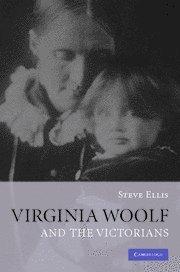 Virginia Woolf and the Victorians