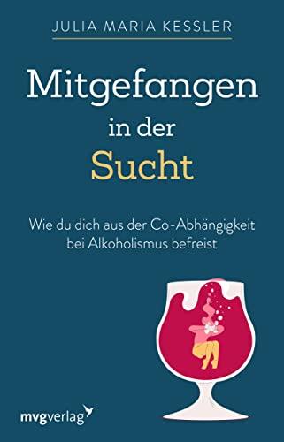 Mitgefangen in der Sucht: Wie du dich aus der Co-Abhängigkeit bei Alkoholismus befreist