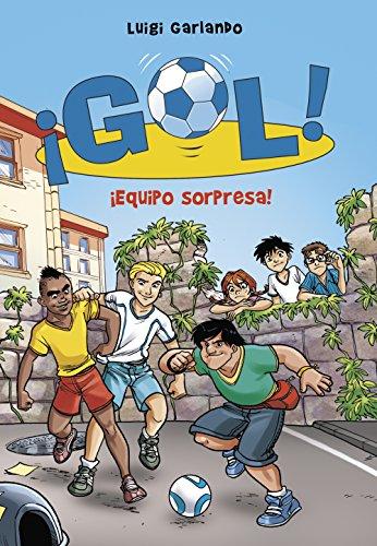 ¡Gol! 36. ¡Equipo sorpresa! (Jóvenes lectores, Band 36)