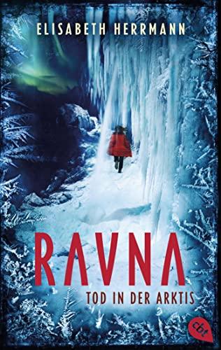 RAVNA – Tod in der Arktis: Nordic All-Age-Thriller. Nominiert für den Glauser Preis 2022 und den Buxtehuder Bullen 2021 (Die RAVNA-Reihe, Band 1)