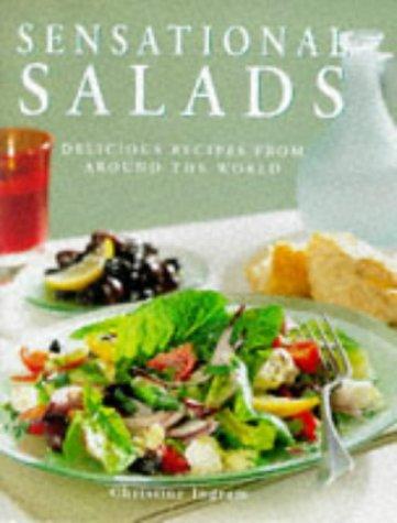 Sensational Salads: Delicious Recipes from Around the World