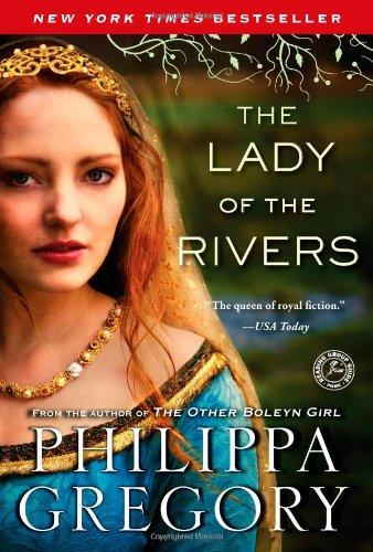 The Lady of the Rivers: A Novel (The Cousins War)