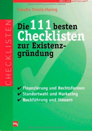 Die 111 besten Checklisten zur Existenzgründung