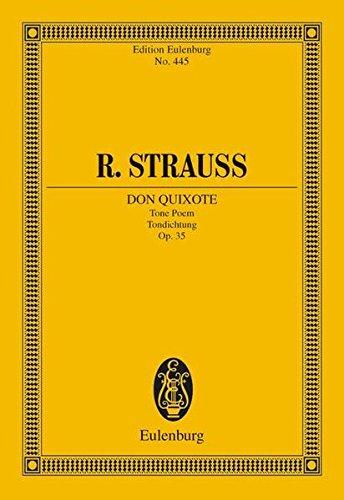 Don Quixote: Tondichtung. op. 35. Orchester. Studienpartitur. (Eulenburg Studienpartituren)