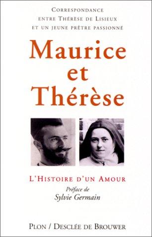 Thérèse et Maurice : l'histoire d'un amour