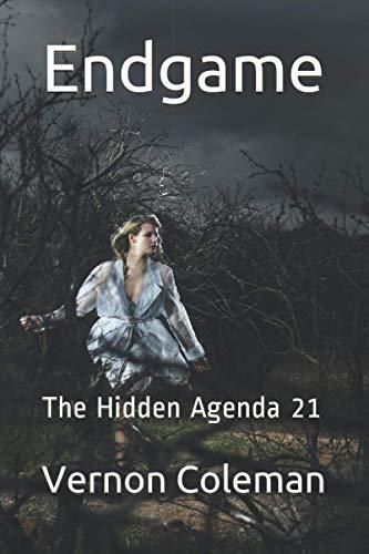 Endgame: The Hidden Agenda 21