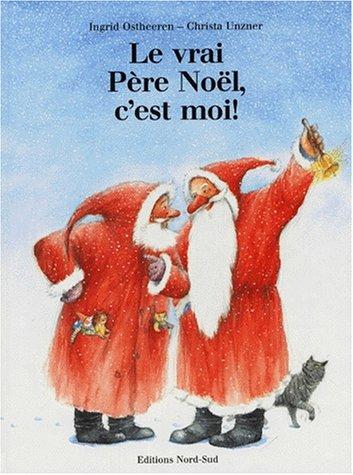 Le vrai père Noël, c'est moi !