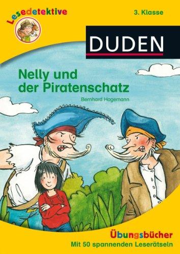 Lesedetektive Übungsbuch: Nelly und der Piratenschatz, 3. Klasse