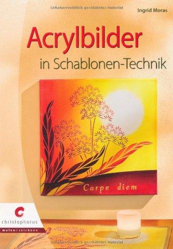 Acrylbilder in Schablonen-Technik