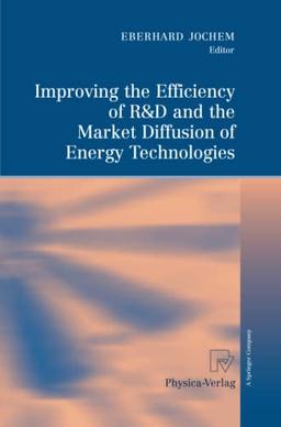 Improving the Efficiency of R&D and the Market Diffusion of Energy Technologies