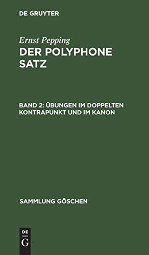 Übungen im doppelten Kontrapunkt und im Kanon (Sammlung Göschen, 1164/1164a, Band 1164)