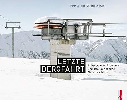 Letzte Bergfahrt: Aufgegebene Skigebiete in der Schweiz und ihre touristische Neuausrichtung