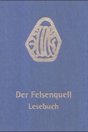 Der Felsenquell. Lesebuch