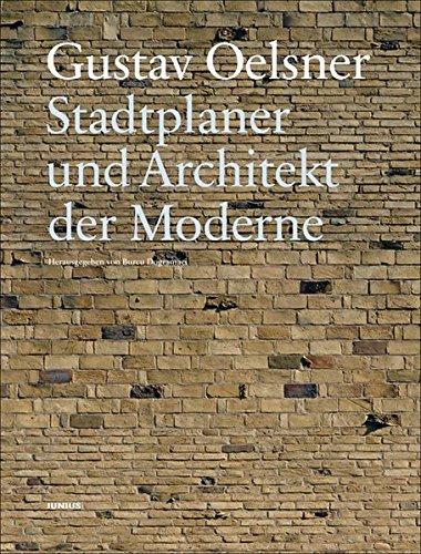 Gustav Oelsner: Stadtplaner und Architekt der Moderne